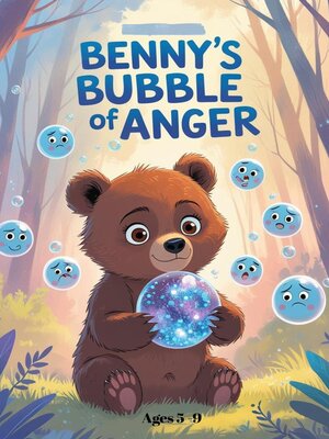 cover image of Benny's Bubble of Anger